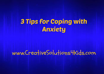 3 Tips for Coping with Anxiety