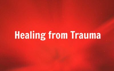 Healing from Trauma